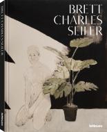 Brett Charles Seiler di Brett Charles Seiler edito da TeNeues Publishing UK Ltd