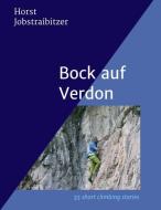 Bock auf Verdon di Horst Jobstraibitzer edito da Morawa Lesezirkel