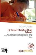 Killarney Heights High School edito da Dign Press