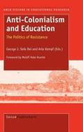 Anti-Colonialism and Education edito da SENSE PUBL