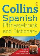 Collins Spanish Phrasebook And Dictionary edito da Harpercollins Publishers