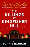 The Killings At Kingfisher Hill di Sophie Hannah edito da Harpercollins Publishers