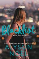 Blacklist di Alyson Noel edito da KATHERINE TEGEN BOOKS