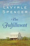 The Fulfillment di LaVyrle Spencer edito da HarperCollins Publishers Inc