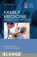 Family Medicine: Ambulatory Care And Prevention di Mark B. Mengel, L. Peter Schwiebert edito da Mcgraw-hill Education - Europe