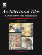 Architectural Tiles: Conservation and Restoration di Lesley Durbin edito da Society for Neuroscience