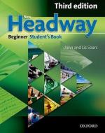 New Headway: Beginner Third Edition: Student's Book di John Soars, Liz Soars edito da Oxford University Press