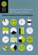 Measuring The Subjective Well-being Of Nations edito da The University Of Chicago Press