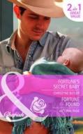 Fotunes Secret Baby di Christyne Butler edito da Mills & Boon S/o