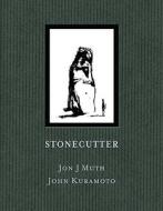 Stonecutter di Jon J. Muth, John Kuramoto edito da Feiwel & Friends