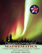 Developmental Mathematics Thea Plus Mymathlab Student Access Kit di Marvin L. Bittinger, Judith A. Beecher edito da Pearson Education (us)