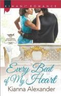 Every Beat of My Heart di Kianna Alexander edito da Harlequin Books