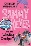 Sammy Keyes and the Wedding Crasher di Wendelin Van Draanen edito da YEARLING