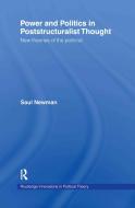 Power and Politics in Poststructuralist Thought di Saul Newman edito da Routledge