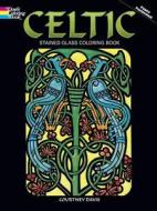 Celtic Stained Glass Coloring Book di Courtney Davis edito da Dover Publications Inc.