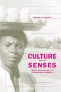 Geurts, K: Culture and the Senses di Kathryn Linn Geurts edito da University of California Press