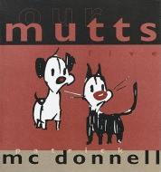 Our Mutts: Five di Patrick McDonnell edito da Andrews McMeel Publishing