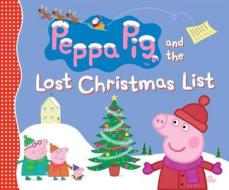 Peppa Pig and the Lost Christmas List di Candlewick Press edito da Candlewick Entertainment