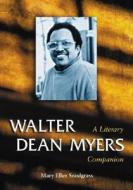 Snodgrass, M:  Walter Dean Myers di Mary Ellen Snodgrass edito da McFarland