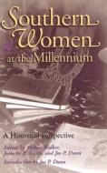 Southern Women at the Millennium: A Historical Perspective edito da University of Missouri Press