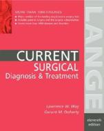Current Surgical di Lawrence W. Way, Gerard M. Doherty edito da Mcgraw-hill Education - Europe
