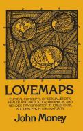 Lovemaps di John Money edito da Prometheus Books