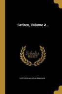 Satiren, Volume 2... di Gottlieb Wilhelm Rabener edito da WENTWORTH PR