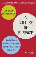Lueneburger, C: Culture of Purpose di Christoph Lueneburger edito da John Wiley & Sons