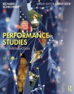 Performance Studies di Richard Schechner edito da Taylor & Francis Ltd