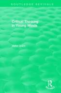Critical Thinking In Young Minds di Victor Quinn edito da Taylor & Francis Ltd