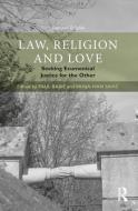 Law, Religion and Love edito da Taylor & Francis Ltd