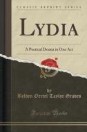 Lydia di Belden Oertel Taylor Graves edito da Forgotten Books