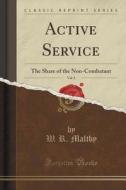 Active Service, Vol. 6 di W R Maltby edito da Forgotten Books