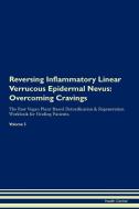 Reversing Inflammatory Linear Verrucous Epidermal Nevus di Health Central edito da Raw Power