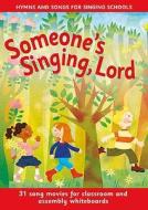 Someone's Singing, Lord: Singalong Dvd-rom di Beatrice Harrop edito da Harpercollins Publishers