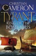 King Of The Bosporus di Christian Cameron edito da Orion Publishing Co