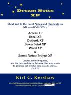 Dream Notes XP di Kirt C. Kershaw edito da AuthorHouse