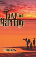 Love And Marriage di Terry Godwin edito da Publishamerica
