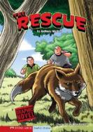 The Rescue di Anthony Masters edito da Stone Arch Books