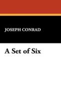 A Set of Six di Joseph Conrad edito da Wildside Press