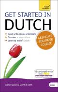 Get Started In Dutch Absolute Beginner Course di Gerdi Quist, Dennis Strik edito da Hodder & Stoughton General Division