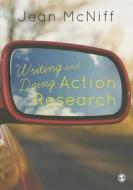 Writing and Doing Action Research di Jean Mcniff edito da SAGE Publications Ltd