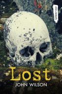 Lost di John Wilson edito da ORCA BOOK PUBL