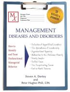 Management Diseases and Disorders di Steven A. Danley, Peter Hughes edito da Lulu Publishing Services