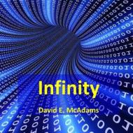 Infinity di David E. McAdams edito da Createspace