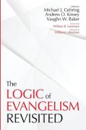 The Logic of Evangelism edito da Pickwick Publications