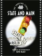 State and Main di David Mamet edito da NEWMARKET PR