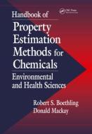 Handbook of Property Estimation Methods for Chemicals edito da Taylor & Francis Inc