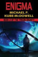 Enigma di Michael P. Kube-Mcdowell edito da Phoenix Pick