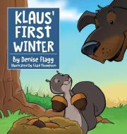 Klaus' First Winter di Denise Flagg edito da Halo Publishing International